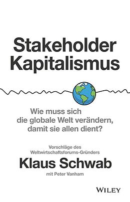 E-Book (epub) Stakeholder-Kapitalismus von Klaus Schwab, Peter Vanham