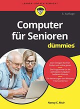 E-Book (epub) Computer für Senioren für Dummies von Nancy C. Muir, Isolde Kommer