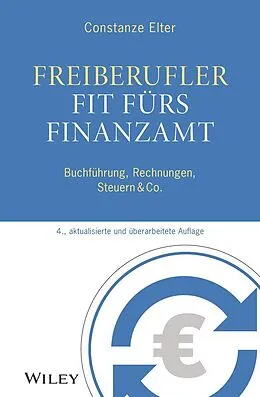 E-Book (epub) Freiberufler: Fit fürs Finanzamt von Constanze Elter