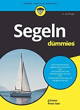 E-Book (epub) Segeln für Dummies von Peter Isler, J. J. Isler