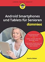 E-Book (epub) Android Smartphones und Tablets für Senioren für Dummies von Sandra Weber