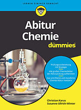 E-Book (epub) Abitur Chemie für Dummies von Christian Karus, Susanne Ullrich-Winter