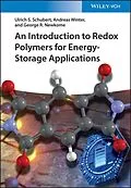 E-Book (pdf) An Introduction to Redox Polymers for Energy-Storage Applications von Ulrich S. Schubert, Andreas Winter, George R. Newkome