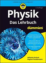 E-Book (epub) Physik für Dummies Das Lehrbuch von Wilhelm Kulisch, Regine Freudenstein