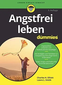 E-Book (epub) Angstfrei leben für Dummies von Charles H. Elliott, Laura L. Smith