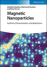 eBook (epub) Magnetic Nanoparticles de Abdollah Hajalilou, Mahmoud Tavakoli, Elahe Parvini