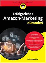 E-Book (epub) Erfolgreiches Amazon-Marketing für Dummies von Heike Paschke