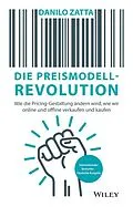 E-Book (epub) Die Preismodell-Revolution von Danilo Zatta