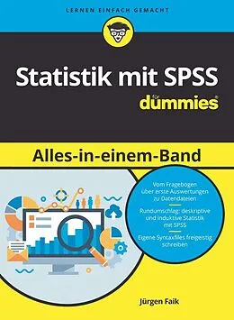 E-Book (epub) Statistik mit SPSS für Dummies Alles in einem Band von Jürgen Faik