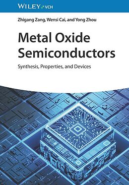 eBook (pdf) Metal Oxide Semiconductors de Zhigang Zang, Wensi Cai, Yong Zhou