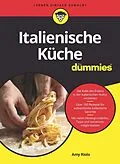 E-Book (epub) Italienische Küche für Dummies von Amy Riolo