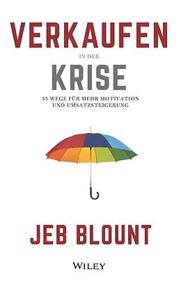 E-Book (epub) Verkaufen in der Krise von Jeb Blount