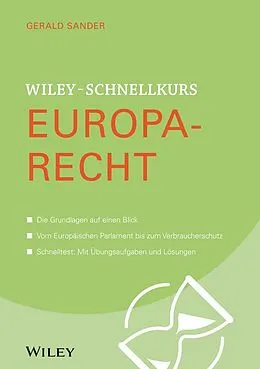 E-Book (epub) Wiley-Schnellkurs Europarecht von Gerald G. Sander