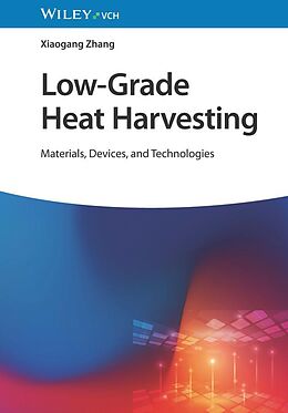 eBook (pdf) Low-Grade Heat Harvesting de Xiaogang Zhang