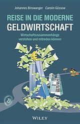 E-Book (epub) Reise in die moderne Geldwirtschaft von Johannes Binswanger, Carolin Güssow
