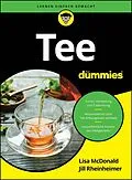 E-Book (epub) Tee für Dummies von Lisa McDonald