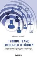 E-Book (epub) Hybride Teams erfolgreich führen von Alexandra Altmann