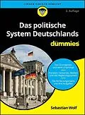 E-Book (epub) Das politische System Deutschlands für Dummies von Sebastian Wolf