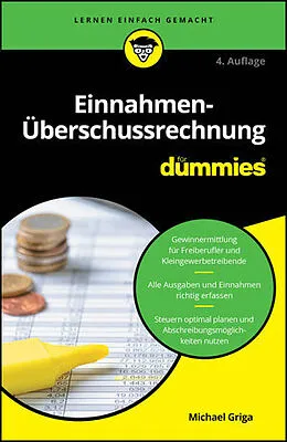 E-Book (epub) Einnahmen-Überschussrechnung für Dummies von Michael Griga