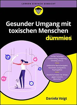 E-Book (epub) Gesunder Umgang mit toxischen Menschen für Dummies von Daniela Voigt