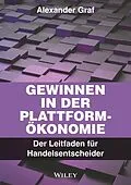E-Book (epub) Gewinnen in der Plattform-Ökonomie von Alexander Graf
