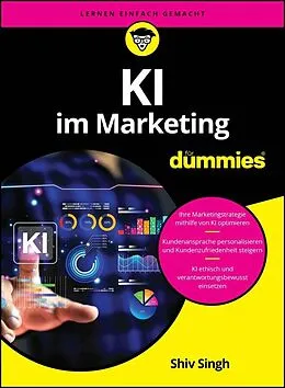 E-Book (epub) KI im Marketing für Dummies von Shiv Singh