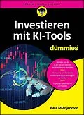 E-Book (epub) Investieren mit KI-Tools für Dummies von Paul Mladjenovic
