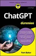 E-Book (epub) ChatGPT für Dummies von Pam Baker