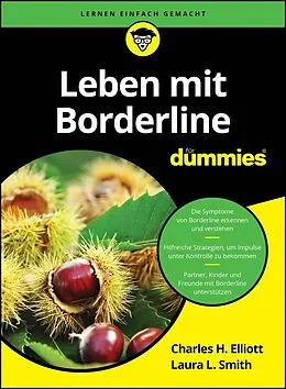 E-Book (epub) Leben mit Borderline für Dummies von Charles H. Elliott, Laura Smith