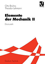 Kartonierter Einband Elemente der Mechanik II von Otto T. Bruhns, Theodor Lehmann