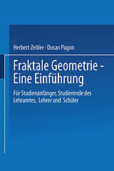 Kartonierter Einband Fraktale Geometrie  Eine Einführung von Herbert Zeitler, Dusan Pagon