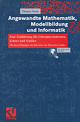 Kartonierter Einband Angewandte Mathematik, Modellbildung und Informatik von Thomas Sonar