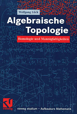 Kartonierter Einband Algebraische Topologie von Wolfgang Lück