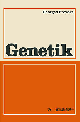 Kartonierter Einband Genetik von Georges Prévost