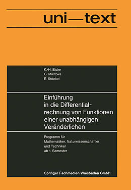 Kartonierter Einband Einführung in die Differentialrechnung von Funktionen einer unabhängigen Veränderlichen von Karl-Heinz Elster