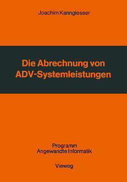 Kartonierter Einband Die Abrechnung von ADV-Systemleistungen von Kanngiesser Joachim