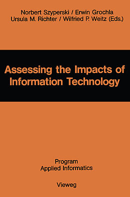 Kartonierter Einband Assessing the Impacts of Information Technology von 