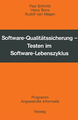 Kartonierter Einband Software-Qualitätssicherung von Paul Schmitz