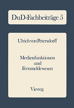 Kartonierter Einband Medienfunktionen und Fernmeldewesen von Ulrich von Petersdorff