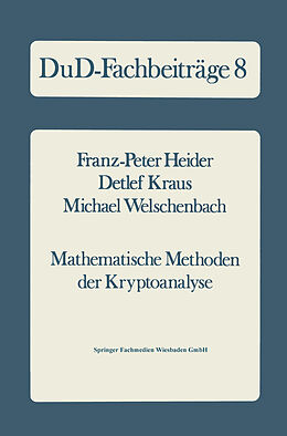 Kartonierter Einband Mathematische Methoden der Kryptoanalyse von Franz-Peter Heider