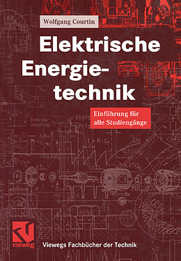 Kartonierter Einband Elektrische Energietechnik von Wolfgang Courtin