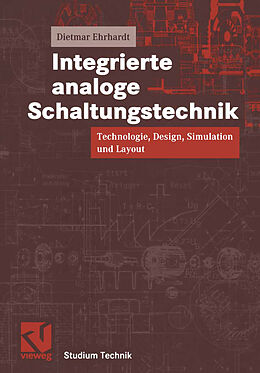 Kartonierter Einband Integrierte analoge Schaltungstechnik von Dietmar Ehrhardt