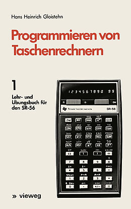 Kartonierter Einband Programmieren von Taschenrechnern von Hans Heinrich Gloistehn