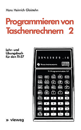 Kartonierter Einband Programmieren von Taschenrechnern 2 von Hans Heinrich Gloistehn