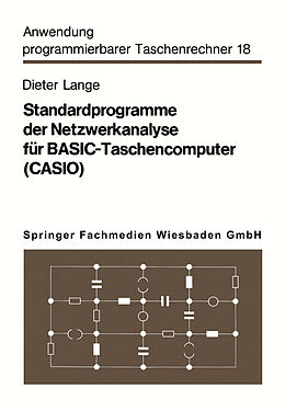 Kartonierter Einband Standardprogramme der Netzwerkanalyse für BASIC-Taschencomputer (CASIO) von Dieter Lange