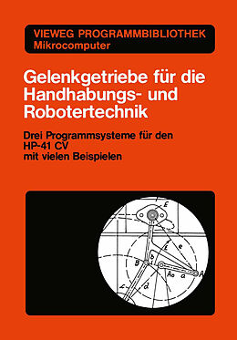 Kartonierter Einband Gelenkgetriebe für die Handhabungs- und Robotertechnik von Kurt Hain