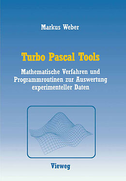 Kartonierter Einband Turbo Pascal Tools von Markus Weber