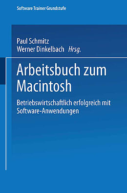 Kartonierter Einband Arbeitsbuch zum Macintosh von Paul Schmitz, Werner Dinkelbach