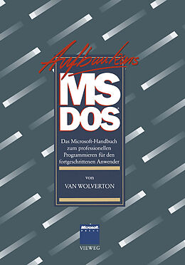 Kartonierter Einband Aufbaukurs MS-DOS von Van Wolverton, Gerald Pommranz