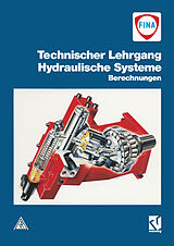 Kartonierter Einband Technischer Lehrgang: Hydraulische Systeme von 